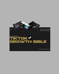 TIKTOK GROWTH BIBLE 2026
